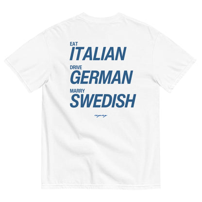HypeMode™ - EAT ITALIAN, DRIVE GERMAN, MARRY SWEDISH